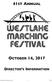 41ST ANNUAL OCTOBER 14, 2017 DIRECTOR S INFORMATION. Westlake Marching Festival 1