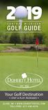 CENTRAL MICHIGAN GOLF GUIDE. Your Golf Destination STAY & PLAY PACKAGES CLARE, MI   TOLL-FREE: