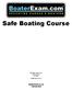 Safe Boating Course Carling Avenue Ottawa, Ontario K1Z 7M