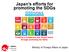 Japan s efforts for promoting the SDGs Creating a prosperous and vibrant future through promoting the SDGs