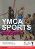 YMCA SPORTS RTS. Information & Registration Pack Senior Basketball YMCA NSW EMPOWERMENT / HEALTHY LIVING / SOCIAL IMPACT
