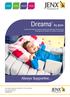 DreamaTM. Always Supportive... by Jenx. A pressure reducing support system for effective 24hr postural management, suitable for children and adults