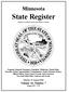 Minnesota. State Register. Published every Monday (Tuesday when Monday is a holiday)
