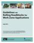 Table of Contents. Guidelines on Rolling Roadblocks for Work Zone Applications