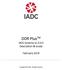DDR Plus TM. IADC Schema v Description & Guide. February Copyright 2019 IADC. All rights reserved.