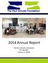 The Paul Schulte Foundation Annual Report. The Paul Schulte Foundation P.O. Box 807 Oneco, FL 34264