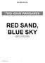 RED SAND, BLUE SKY TWO HOUR WARGAMES RED SAND, BLUE SKY