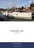 HANSE 445. Year DIAMOND Yachts, Yachtzentrum Baltic Bay Börn Laboe