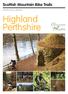 Scottish Mountain Bike Trails ROUTES FOR ALL ABILITIES. Highland Perthshire