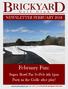 NEWSLETTER FEBRUARY February Fun: Super Bowl Par 3 Feb 4th 1pm Party in the Grille after play!