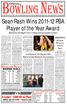 Bowling News. Sean Rash Wins PBA Player of the Year Award Belmonte 2nd Fagan 3rd in closest voting contest in years