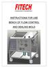 INSTRUCTIONS FOR USE BENCH OF FLOW CONTROL AND SEALING MOLD