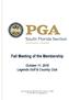 Fall Meeting of the Membership October 11, 2018 Legends Golf & Country Club