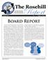 Report. Board Report LAKES OF ROSEHILL. The Official Newsletter of the Lakes of Rosehill Homeowners Association