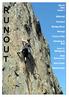 R U N O. March 2004 Issue 1. Editorial. Forward. Bumpy Boys. Nerriga. Tuross Falls. Climbing is Evil. Area 51 Mittagong. Web Resources.