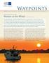 Waypoints. Learning more than the ropes Women at the Wheel By Shannon Band. The Newsletter of Kadey-Krogen Yachts Fall 2010