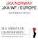 JKA NORWAY JKA-WF / EUROPE. have the pleasure to invite you to
