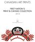 CANADIAN ART PRINTS FIRST NATION S PRINT & CANVAS COLLECTION.