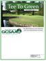 Tee To Green SEPTEMBER The Official Publication of the South Texas Golf Course Superintendents Association
