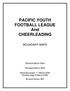 PACIFIC YOUTH FOOTBALL LEAGUE And CHEERLEADING