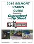 2016 BELMONT STAKES GUIDE Presented by: