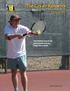 February, Steve Mehlman keeps his eye on his opponent as he gets ready to fire in a serve. Newsletter of the Walnut Creek Racquet Club