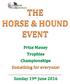 THE HORSE & HOUND EVENT. Prize Money Trophies Championships Something for everyone!