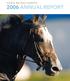 HORSE RACING ALBERTA 2006 ANNUAL REPORT