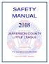 SAFETY MANUAL JEFFERSON C OUNTY LITTLE LEAGUE P.O. BOX339 RANSON,WV ESTABUSHED IN 1953 LEAGUE ID NUMBER