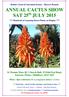 ANNUAL CACTUS SHOW SAT 25 th JULY 2015