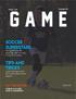 GAME. Soccer Superstars Rising athletes talk about life after winning in the 2019 season. Tips and tricks. on the cover