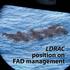 LDRAC position on FAD management