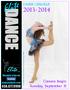 DANCE. Elite Classes begin Tuesday, September 3! COURSE CATALOGUE. Become a Fan on. danceelitellc.com