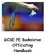 GCSE PE Badminton Officiating Handbook