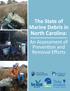 The State of Marine Debris in North Carolina: An Assessment of Prevention and Removal Efforts