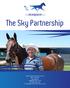 The Sky Partnership. PACIFIC BLOODSTOCK PTY LTD AFSL: High St KEW EAST VIC 3102 M: E: