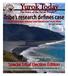 Yurok Today. Tribe s research defines case. Special Tribal Election Edition SEE STATEMENTS FROM EAST, PECWAN AND SOUTH DISTRICT CANDIDATES ON PAGE 10