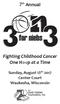 7 th Annual. Fighting Childhood Cancer One H p at a Time. Sunday, August 13 th 2017 Center Court Waukesha, Wisconsin