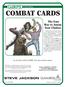 COMBAT CARDS. The Easy Way to Assess Your Choices STEVE JACKSON GAMES. An e23 Game Aid for GURPS from Steve Jackson Games