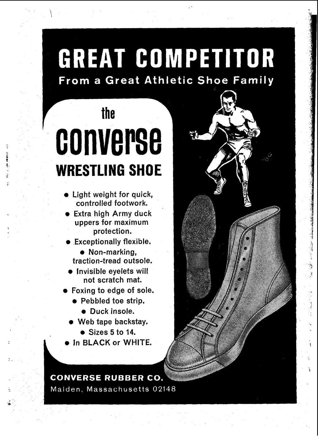 converse WRESTLING SHOE & Light weight for quick, controlled footwork. 0 Extra high Army duck uppers for maximum protection. 0 Exceptionally flexible.