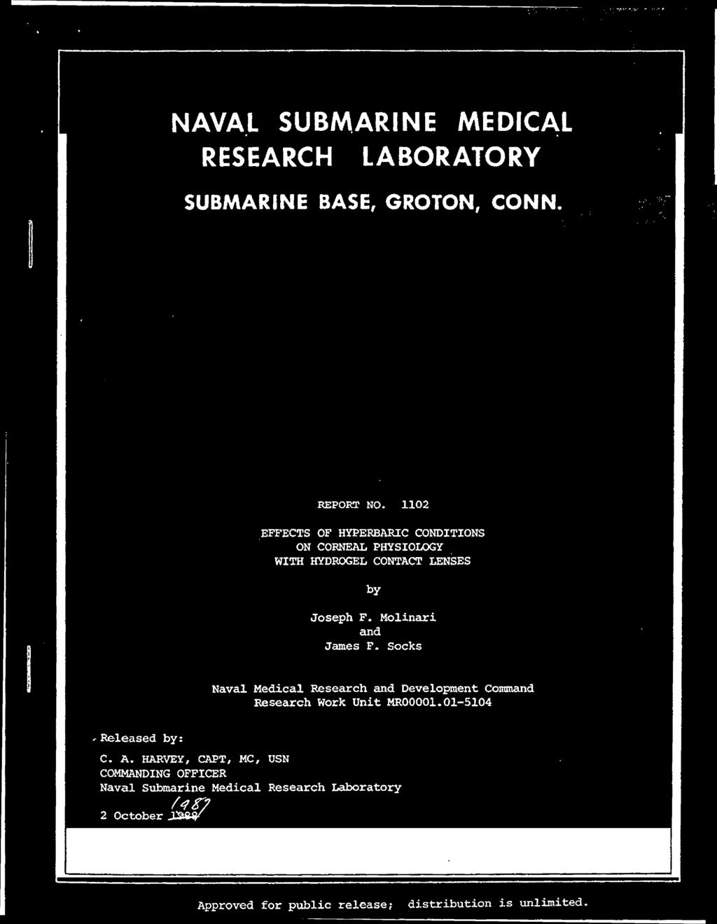 Molinari and James F. Socks Naval Medical Research and Development Command Research Work Unit MR00001.