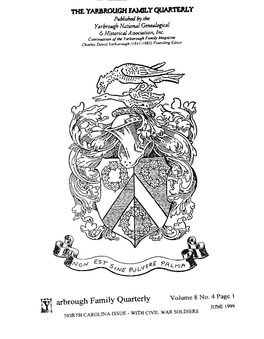 THE YARIUlOUGH FAMILY QUARTERLY Published by the Yarbrough National Genealogical & Historical Association, Inc.
