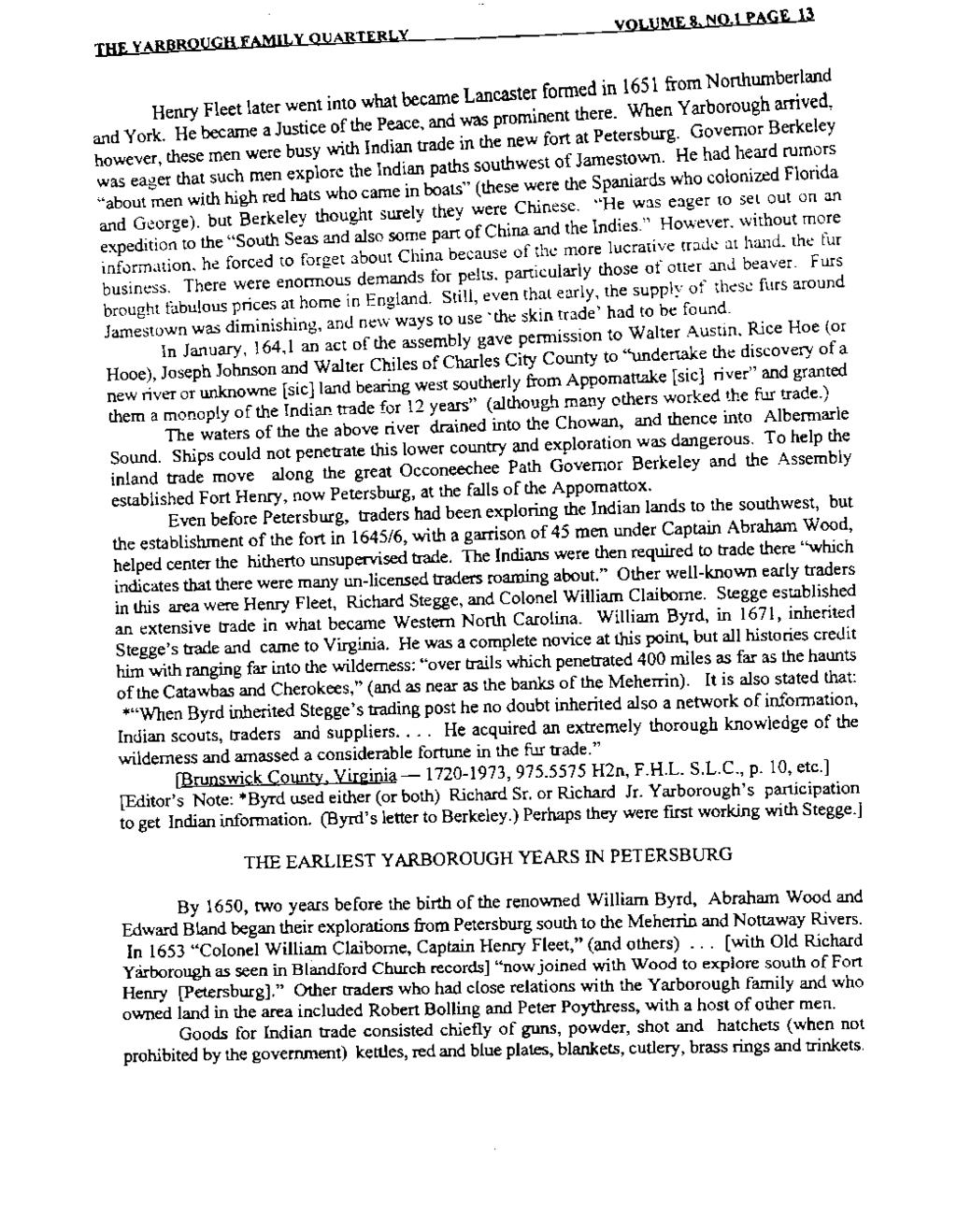 THE YARBROUGH FAMILY QUARTERLY VOWME 8. N0.1 PAGE 13 ~ d n 165 1 from Northumberland Henry Fleet later went into what became Lancaster.1orme 1. andy ork.