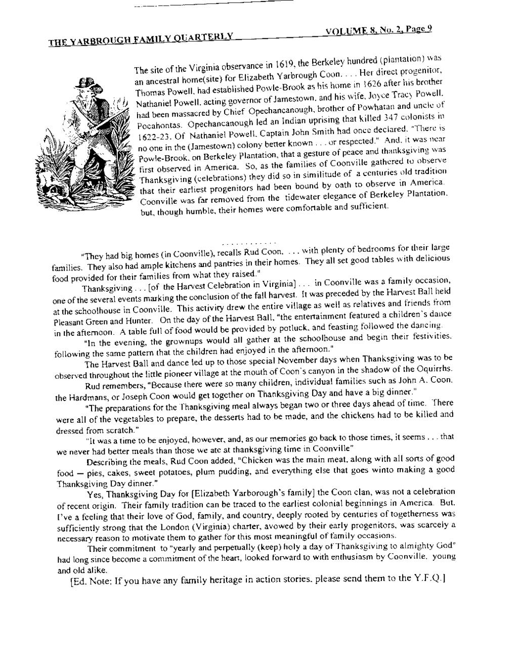 THE YARBROUGH FAMILY QUARTERLY VOLUME 8, No.2, Page 9 The site of the Virginia observance in 1619, the Berkeley hundred ~plantation) :vas an ancestral home(site) for Elizabeth Yarbrough Coon.