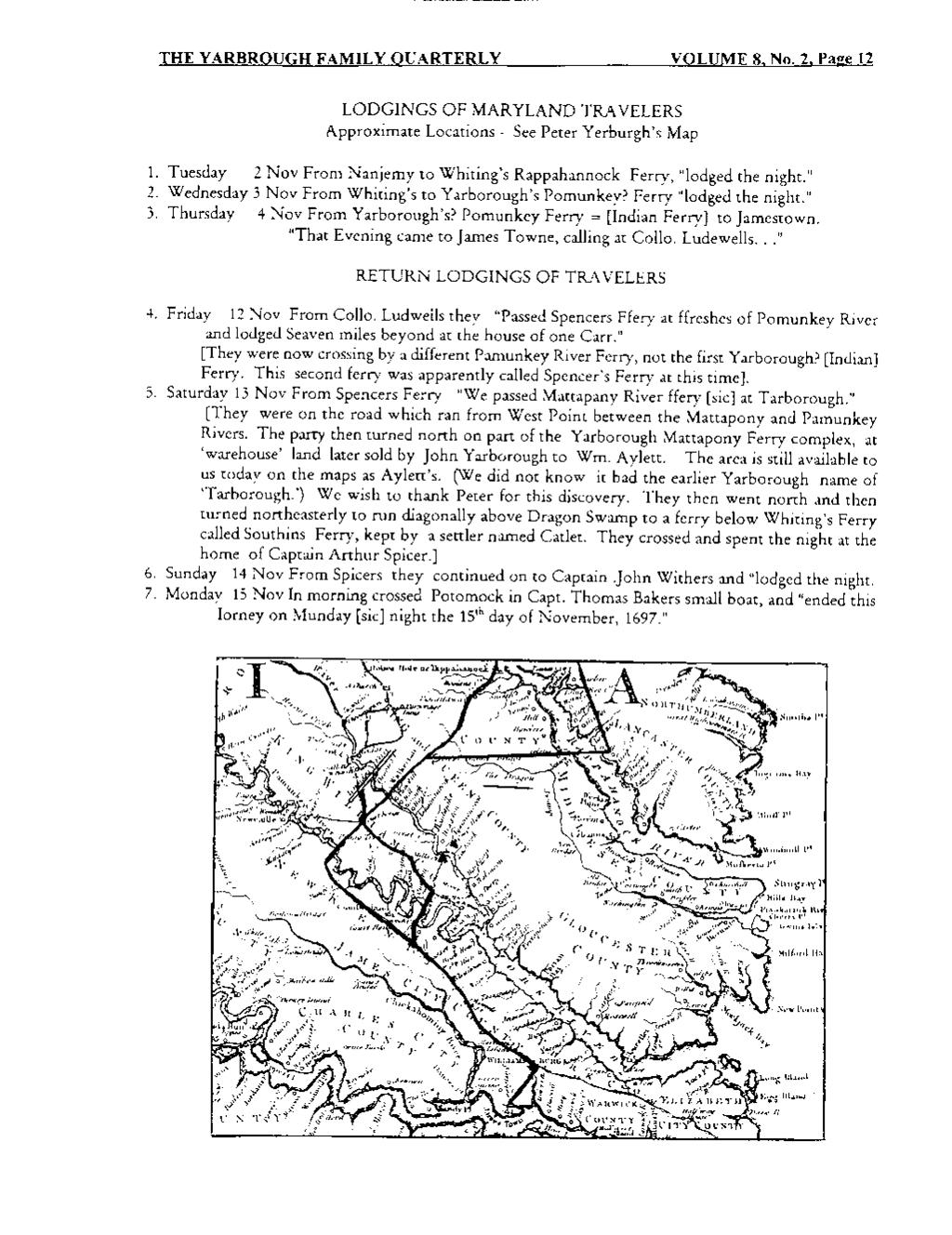 THE YARBROUGH FAMILY QUARTERLY VOLUME 8, No. 2. Page 12 LODGINGS OF MARYLAND TRAVELERS Approximate Locations- See Peter Yerburgh's Map 1.