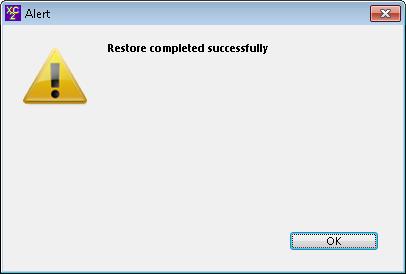 Restoring From A Backup (continued) Click Restore Restore Completed Successfully Click OK NOTE: If you are replacing an existing XC2 data file