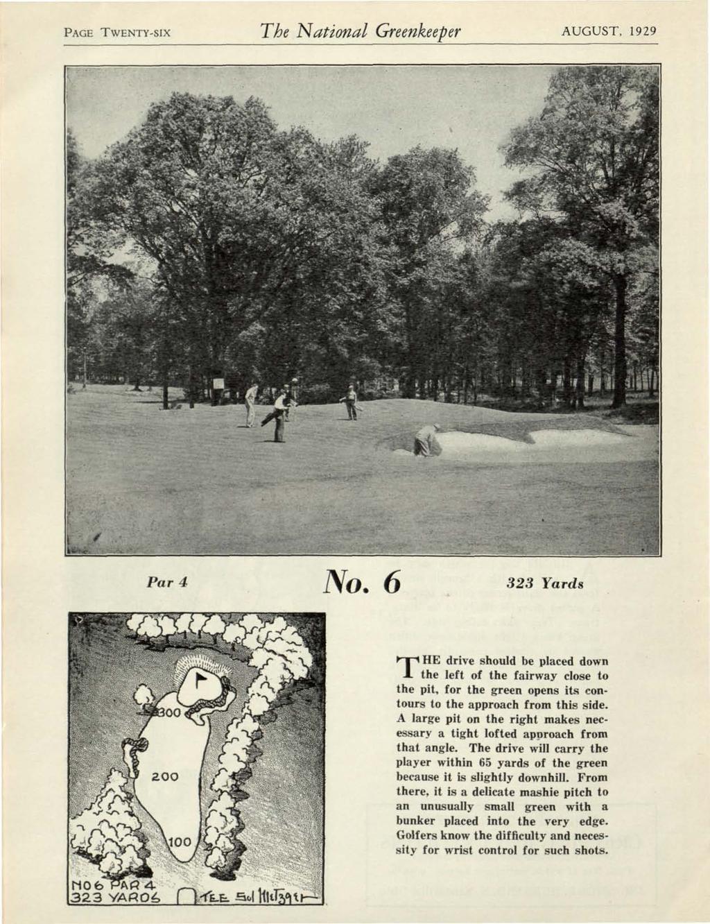 PAGE TWENTY-SIX The National Greenkeeper AUGUST, 1929 Par 4 No.