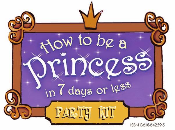 It all starts with the book: How to be a Princess in 7 Days or Less. Make sure you order in the book, loose or in a display, so that all your party guests can buy one to take home.