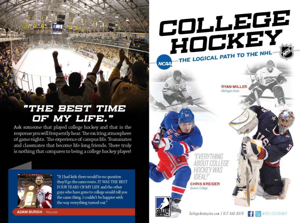 Telling the College Hockey Story Direct Communication CHL Draft Picks Letters / brochures to each American taken in OHL
