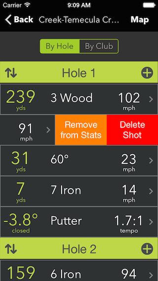 Delete Shot/Remove from Stats Swiping left on a shot reveals the Remove from Stats and Delete Shot functions. Tap to remove a shot from any round stats or club stats.